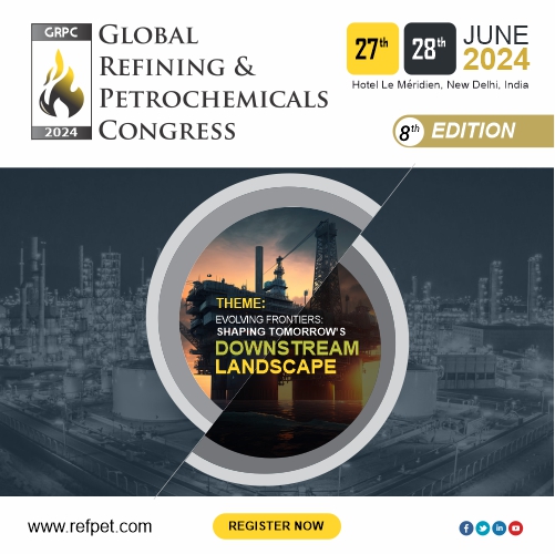 Global Refining & Petrochemicals Congress (GRPC)